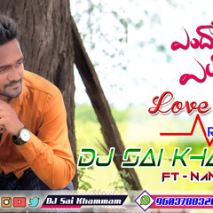 Endakay Endakay || Love Failure || Remix By || DJ Sai Khammam