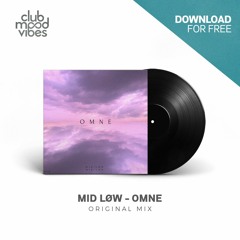 FREE DOWNLOAD: MID LØW - Omne (Extended Mix) [CMVF013]