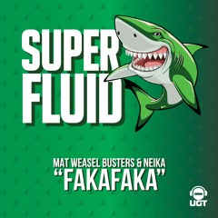 Mat Weasel Busters & Neika - FakaFaka