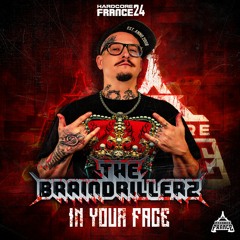 The Braindrillerz - IN YOUR FACE [HF24]