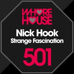 Nick Hook - Strange Fascination (Martin Sharp Remix) RELEASED 15.11.19