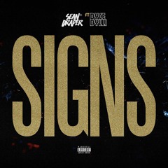 Signs feat. Dyce Dylli