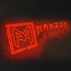 Hanzom Nights Promo Mix