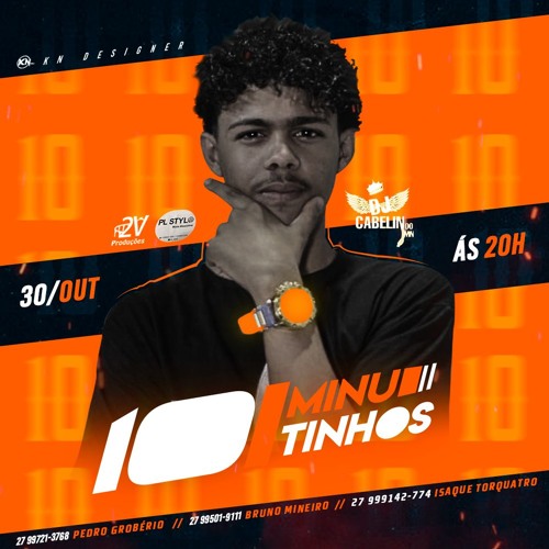 10 MINUTINHOS DO DJ CABELIN DO MN PIC DO MARCILIO -(PART.DJ VN DO M2))2K30