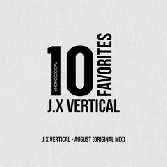 J.X. Vertical - August (Original Mix) Groovonik Records