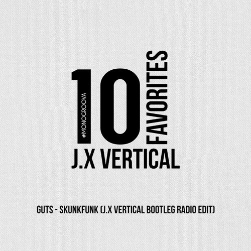 Guts - Skunkfunk (J.X Vertical Edit) Bootleg