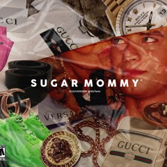 Sugar Mommy By @lilpjhoudini w/@xtierre