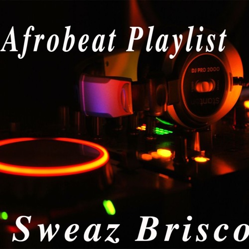 Afrobeat Playlist