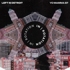 Left In Detroit - Deep, Really Deep