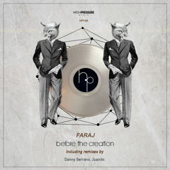 Faraj - Before The Creation (Juanito Remix)