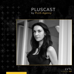 PLUSCAST #007 - LVTL