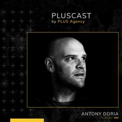 PLUSCAST #005 - Antony Doria