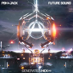 PBH & Jack - Future Sound