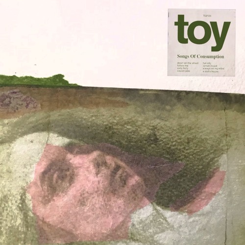 TOY - Down On The Street