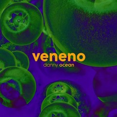 Danny Ocean - Veneno (DJ Bobbo Edit)