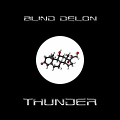 Blind Delon - Thunder