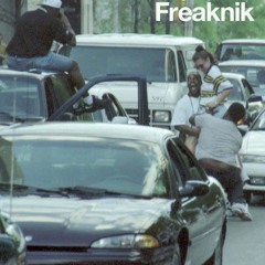 FREAKNIK IN VA (Prod by Breative & ROY G BIV)