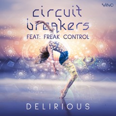 Circuit Breakers - Rumblicious (Freak Control Remix)