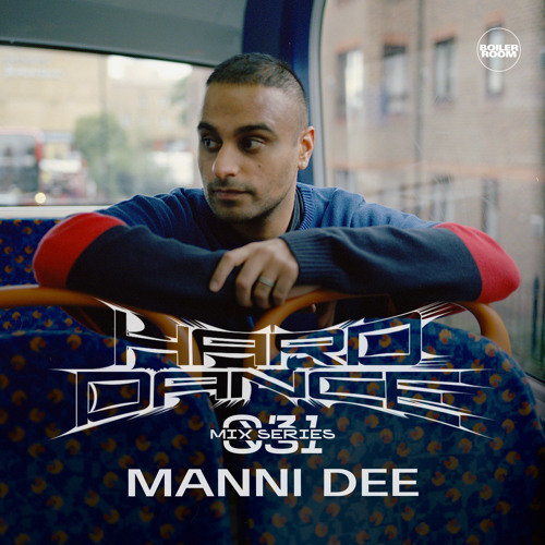 HARD DANCE 031: MANNI DEE