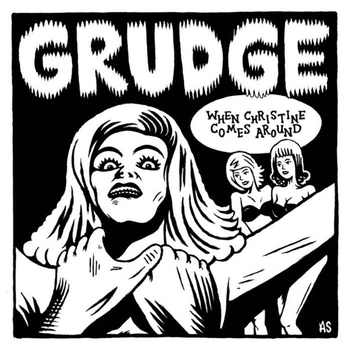 Grudge - "When Christine Comes Around (Demo)"