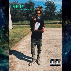 Set (ft. Furth) (prod. CjD)
