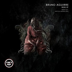 Bruno Aguirre - Rigel (Original Mix)