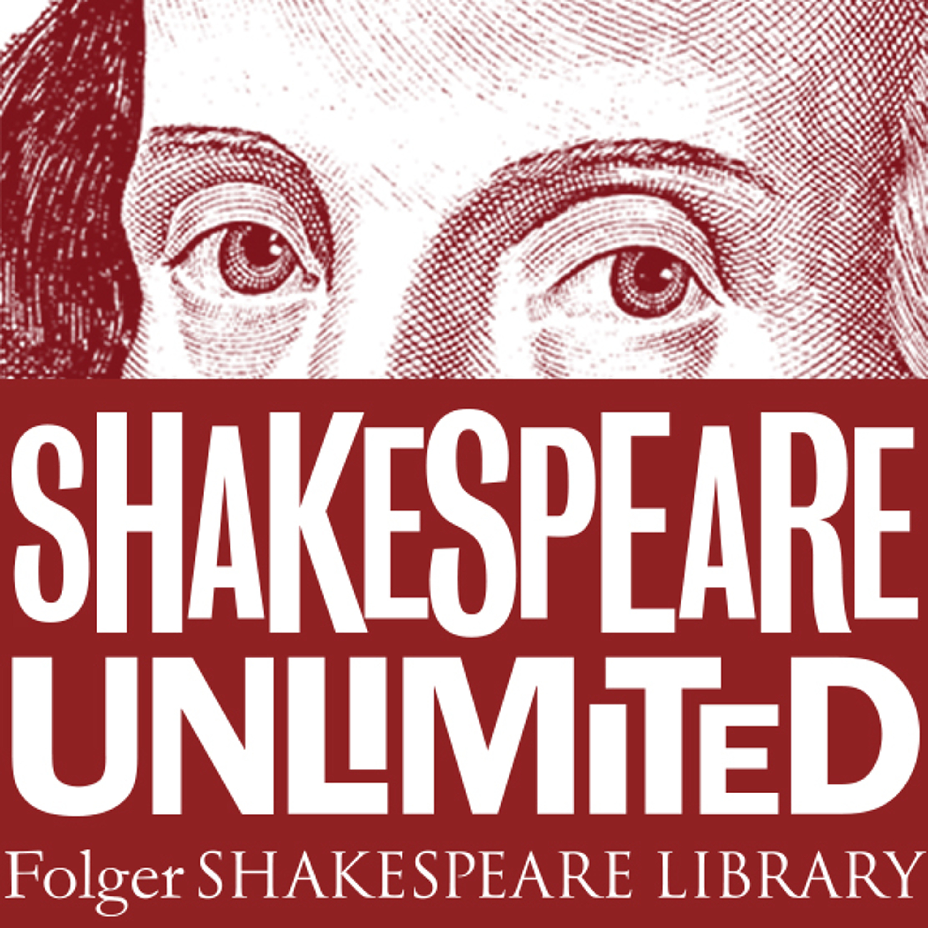Folger Shakespeare Library: Shakespeare Unlimited