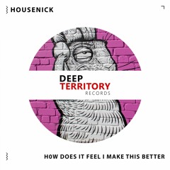 Ηοusenick - Make This Better (Original Mix)