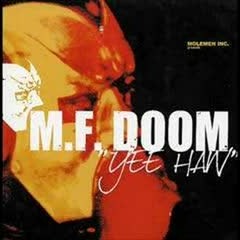MF DOOM - Yee Haw