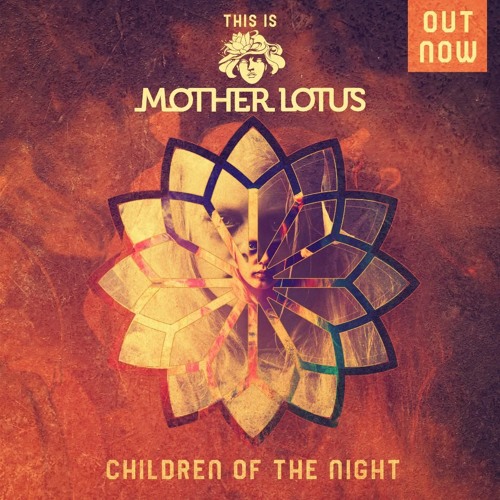 This Is Mother Lotus - Children Of The Night (FREE DOWNLOAD)