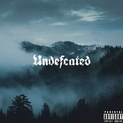 Undefeated (Prod. By Premise & Lezter)