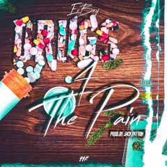 Drugs4ThePain (Prod. by JackPatton)