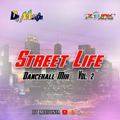 2019 DANCEHALL MIX (CLEAN) STREET LIFE  VOL. 2 - DJ MILTON FT GOVANA, VYBZ KARTEL, VERSHON, SHENSEEA