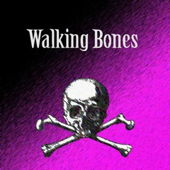 Walking Bones