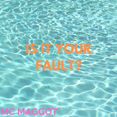 Is it your fault? Prod.nepenthe
