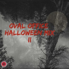 Oval Office Halloween Mix II