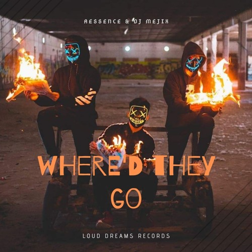 Aessence & Mejix - Where'd They Go - Free Download