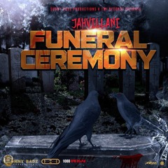 Jahvillani - Funeral Ceremony