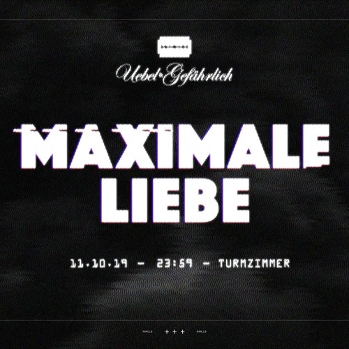 David Bucka @ Maximale Liebe, Uebel & Gefährlich, 11.10.2019 // FREE DOWNLOAD