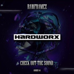 Rawframez - Check Out The Sound