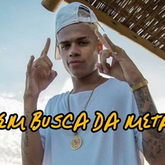 MC CABELINHO - EM BUSCA DA META (( DJ MUMU DO TUIUTI )) 2K20