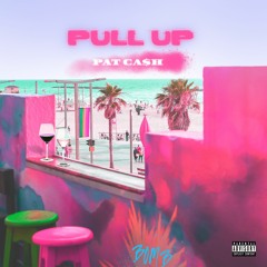 Pull Up (Prod By DopeLord Mike)