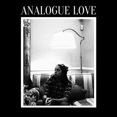 Analogue Love