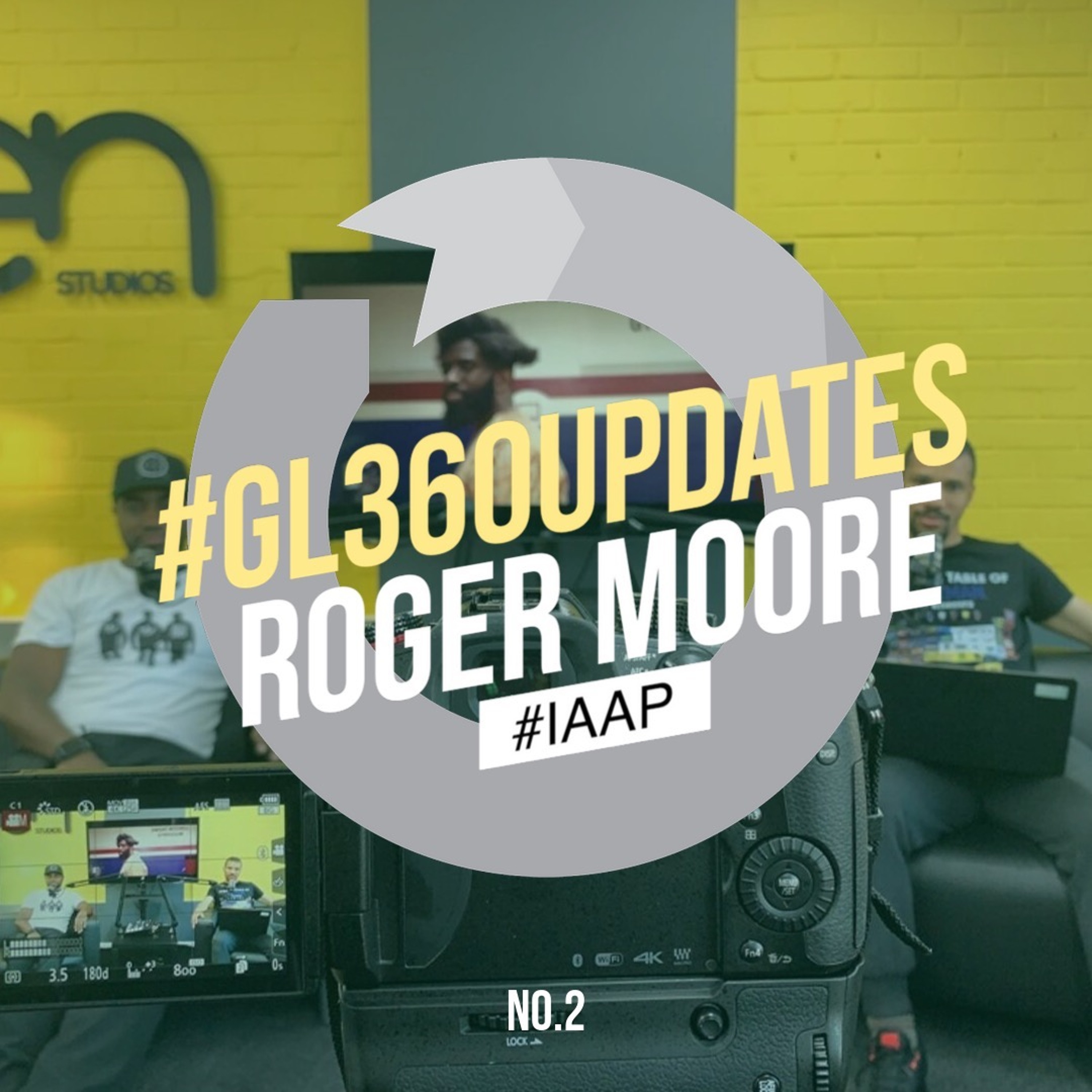 #GL360Updates 002 episode artwork