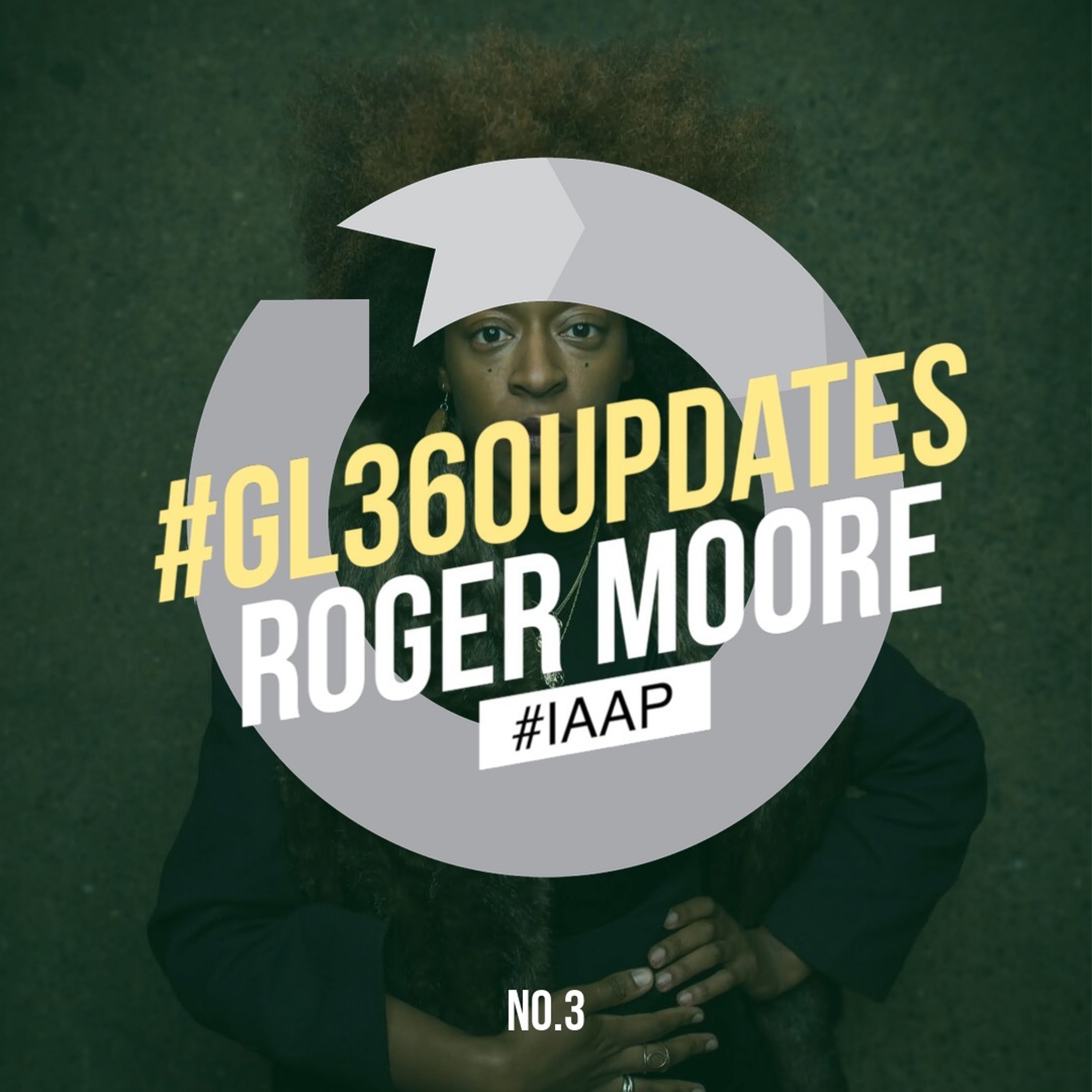 #GL360Updates 003 episode artwork