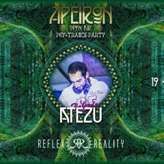 ATEZU LIVESET - AIPERON PARTY (19/10/19) by Reflex Reality