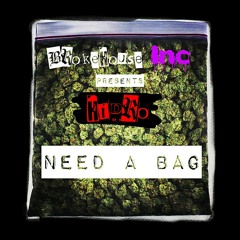HiDro - Need A Bag [Prod. LCS]