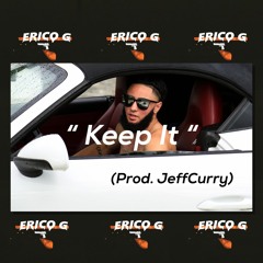 Keep It (Prod. JeffCurry)
