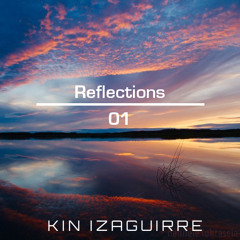 Kin Izaguirre | Reflections # 01 | 30/10/2019