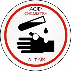 Acid chemistry (100% Acid Podcast)